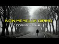 Ingin Memeluk Dirimu - Dorman Manik ( Lirik Lagu)