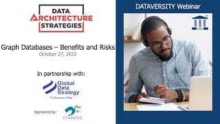 Data Architecture Strategies: Graph Databases – Benefits and Risks