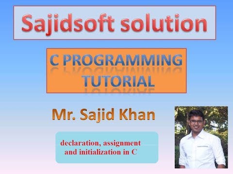 variable declaration, assignment and initialization in C language