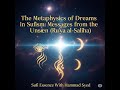 The Metaphysics Of Dreams In Sufism Messages From The Unseen Ru Ya Al Saliha 