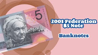 2001 Federation $5 Note (Banknotes)