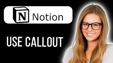 How to Use Callout in Notion (Step by Step Guide)