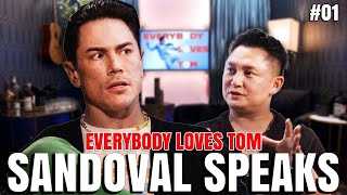Sandoval Speaks! w/Kyle Chan | Everybody Loves Tom | Ep. 01