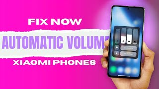 Xiaomi/Redmi/POCO Automatic Volume Problem Fixed ✅ 5 Ways to Fix Automatic Volume Problem 😍