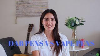 Dab Pens Vs Vape Pens