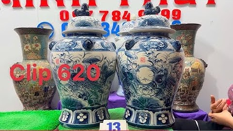 Clip 620(15/1) giao lưu đồ đồng đồ gốm các loại giá cả hợp lý bao Sip-đồ xưa cũ minh thủy