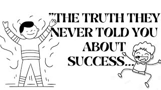 The Untold Truth of Success: Beyond the Glam!