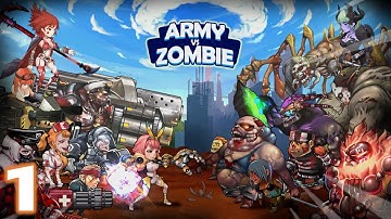 Army vs Zombie - Gameplay Walkthrough Part 1 (iOS,Android)
