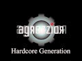 Agrezzior - Hardcore Generation