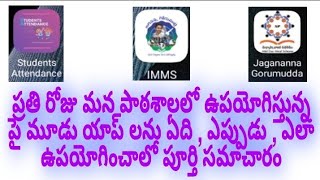 How to use Student attendance, IMMS , Jagananna Goru mudda apps daily in our Schools screenshot 3