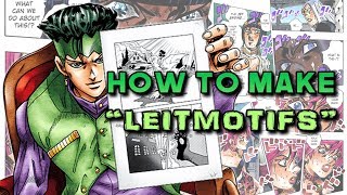 How to Make &quot;Leitmotifs&quot;/Manga Music Videos!