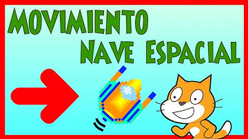 Programa MOVIMIENTO de una 🚀 NAVE ESPACIAL  en SCRATCH