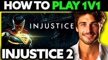 How To Play 1v1 in Injustice 2 (2025) - Step by Step