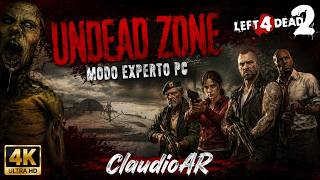 UNDEAD ZONE en MODO EXPERTO 💀🔥 | Left 4 Dead 2 Custom Map 4K | Gameplay Completo PC
