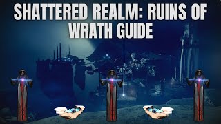 Shattered Realm: Ruins of Wrath (Guide) - Destiny 2
