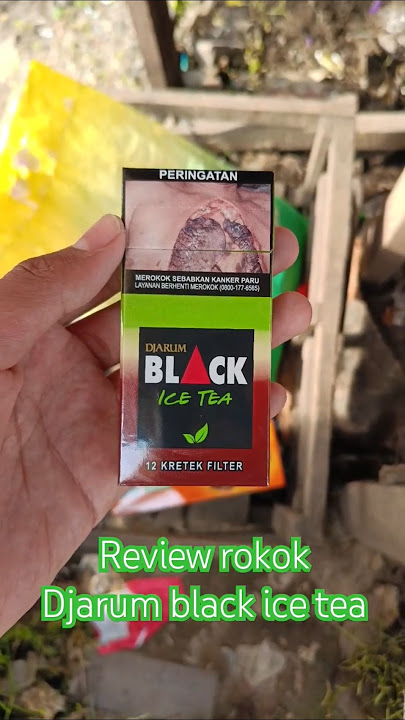 🔴 Review rokok Djarum black ice tea