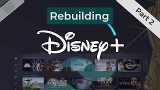 Disney+ Clone - Interactivity - Part 2