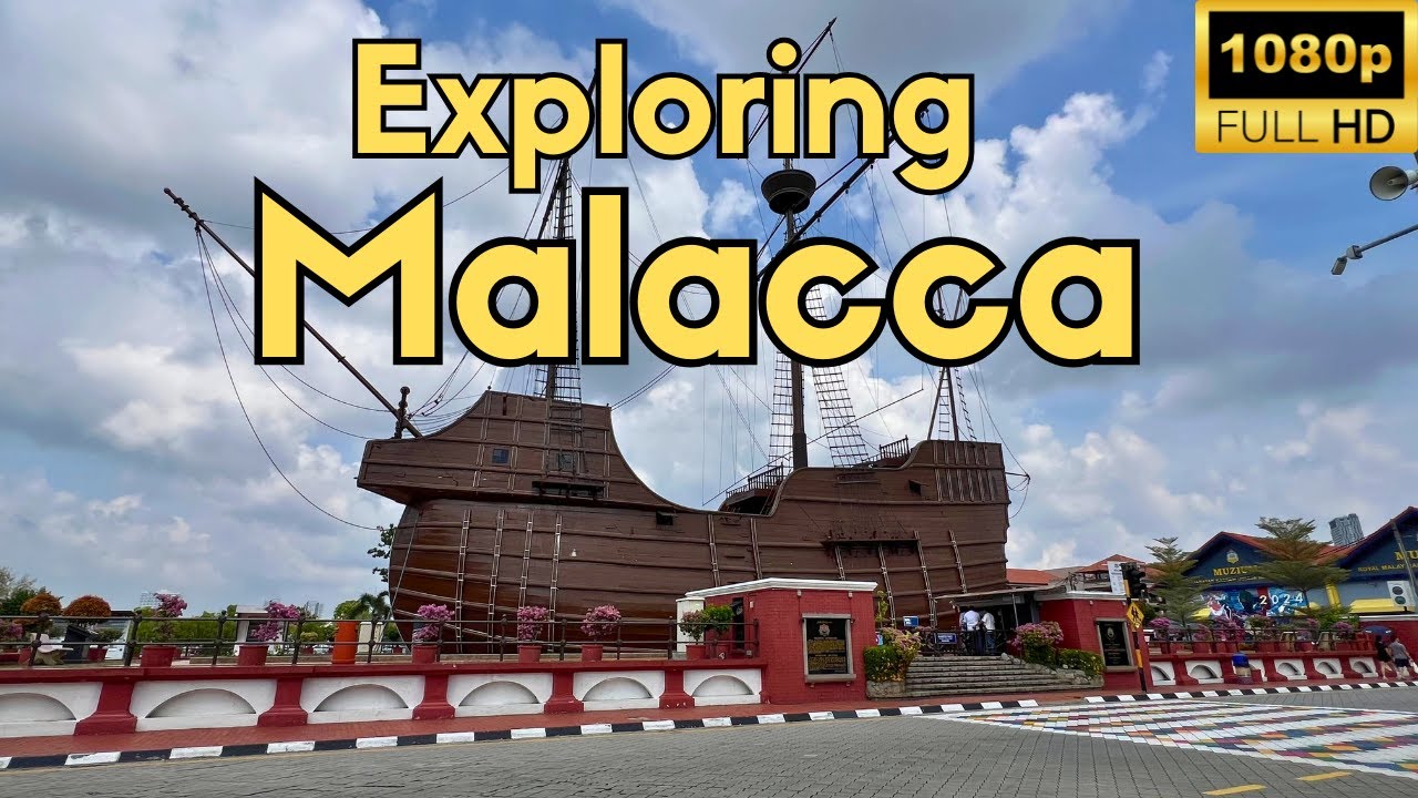 Exploring Malacca (Melaka): A Stunning UNESCO Heritage City