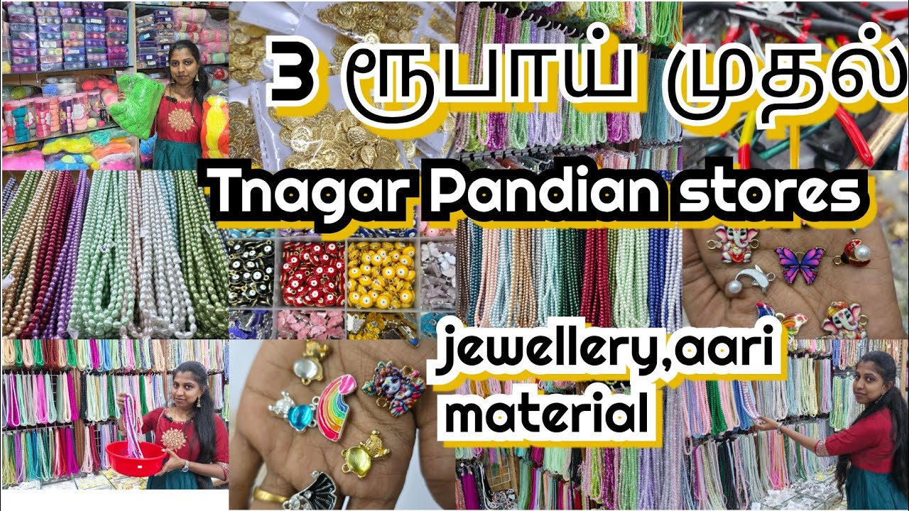 T.NAGAR, 3rs onwards Jewellery making material. Aari work material wholesale and retail 