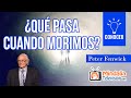 ¿Qué pasa cuando morimos?, por Peter Fenwick