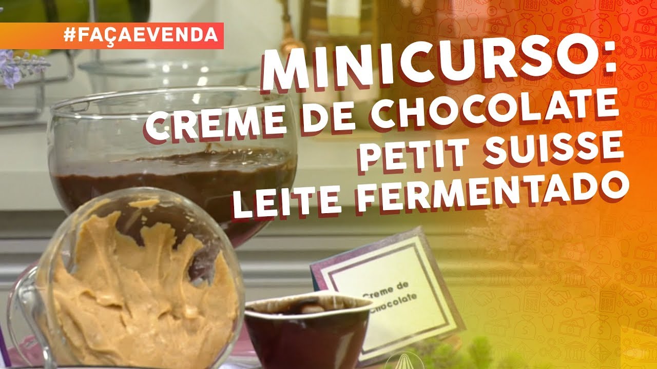 Minicurso de industrialização caseira: creme de chocolate, petit suisse e leite fermentado