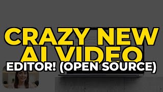 CRAZY New AI Video Editor! (Open Source)