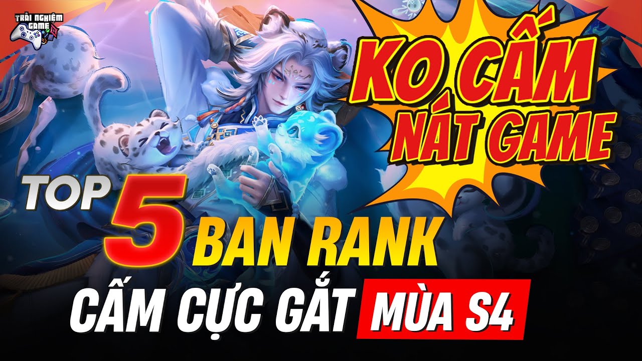 Top 5 Tướng Bị Cấm Nhiều Nhất Đầu Mùa S4 2025, TNG