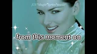 From this moment 🕑😎 Shania Twain #share #songlyrics #shaniatwain 