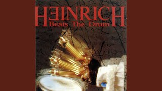 Video thumbnail of "Heinrich Beats the Drum - Living In A Circle"