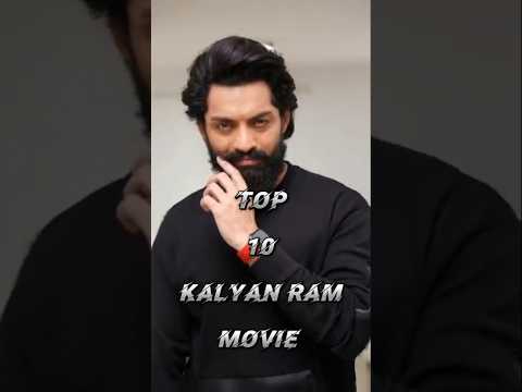 The Best Of Nandamuri Kalyan Ram Top 10 Films