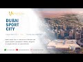 Dubai Sports City Live Train Relax In One Amazing Community 