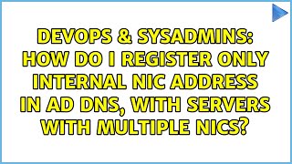 Famous How do I register only internal NIC address in AD DNS, with servers with multiple NICs? Net Worth