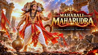 Mahabali Maharudra | Sonu Nigam | Kailash Kher | Shaan | Palash Sen | Hanuman Song | Hanuman Bhajan