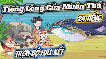 Trọn Bộ Có Kết | Tôi Có Thể Nghe Thấy Tiếng Lòng Của Muôn Thú | Hoạt Hình Cổ Trang | ChipChip Review