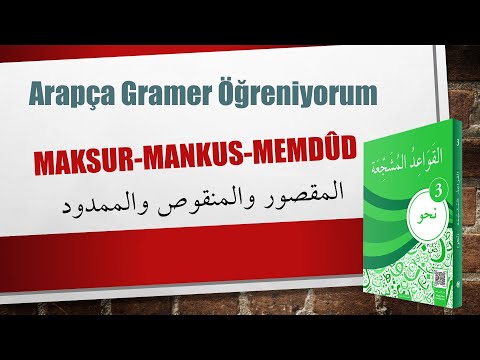 Nahv-3 Maksur, Mankus, Memdud - 1. Konu / المقصور والمنقوص والممدود