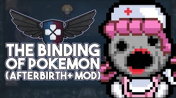 The Binding of Pokémon (Afterbirth+ Mod)