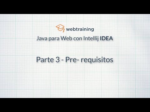 Java para Web con Intellij IDEA - Parte 3 (Pre-requisitos)