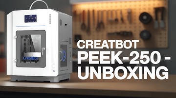 CreatBot PEEK-250 Unboxing: High-Temp 3D Printer
