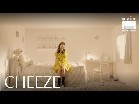 치즈 CHEEZE  - 우린어디에나 We’re everywhere | 아지트라이브세션 Azit Live Session #44