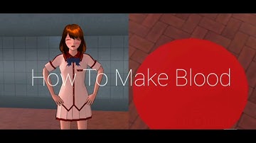 How To Make Blood | Sakura School Simulator