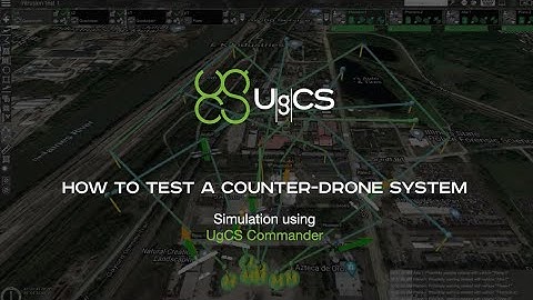Manage multiple drones to test counter-drone system using UgCS Commander