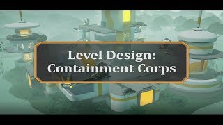 Famous Containment Corps Reel: Level Design Profile