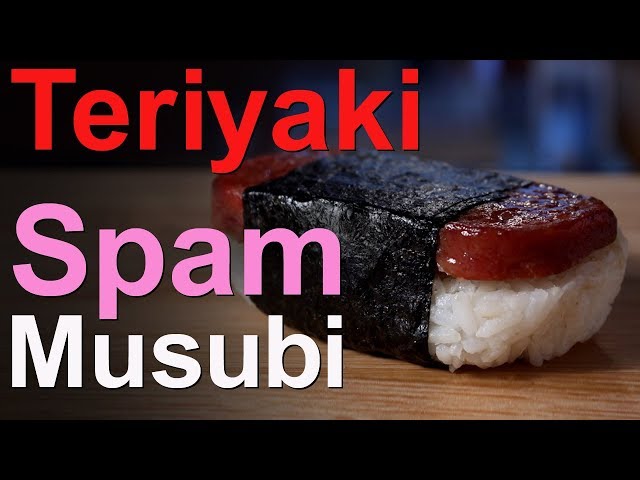 Best Teriyaki Spam Musubi 