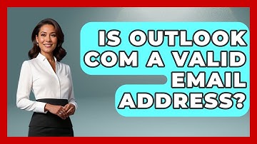 Is Outlook Com A Valid Email Address? - TheEmailToolbox.com