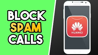 How to Block Spam Calls Huawei (EASY!) screenshot 4