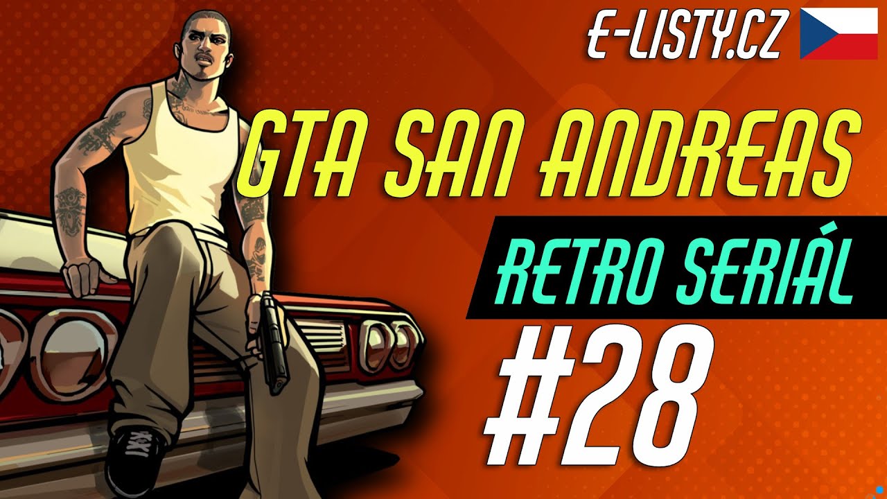 GTA: San Andreas [RETRO SERIÁL] #28