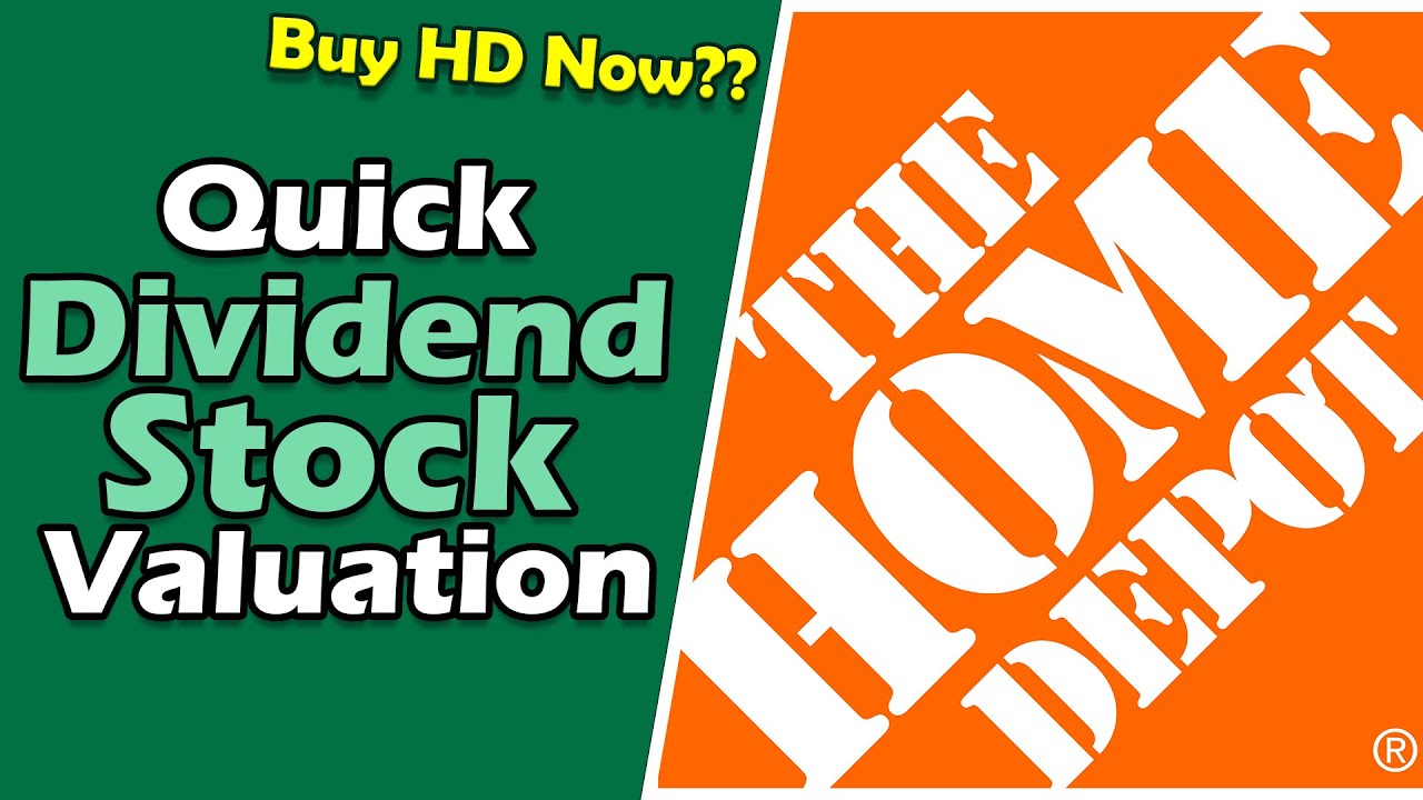 Buy Price for Home Depot Inc (HD) Dividend Growth Stock Quick