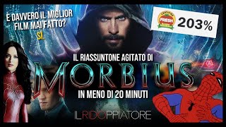 Il RIASSUNTONE AGITATO di MORBIUS (l'incubo prima di MADAME WEB)