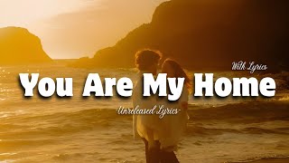 You Are My Home – Romantic Love Song | Lyric Video  screenshot 2