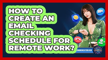 How To Create An Email Checking Schedule For Remote Work?
